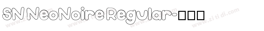 SN NeoNoire Regular字体转换